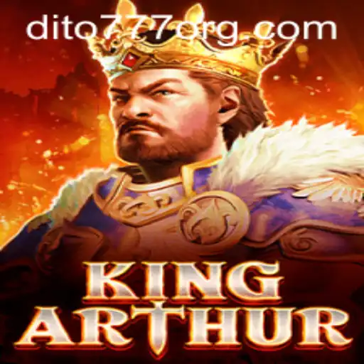 Experience the Epic Adventure: KingArthur and DITO777
